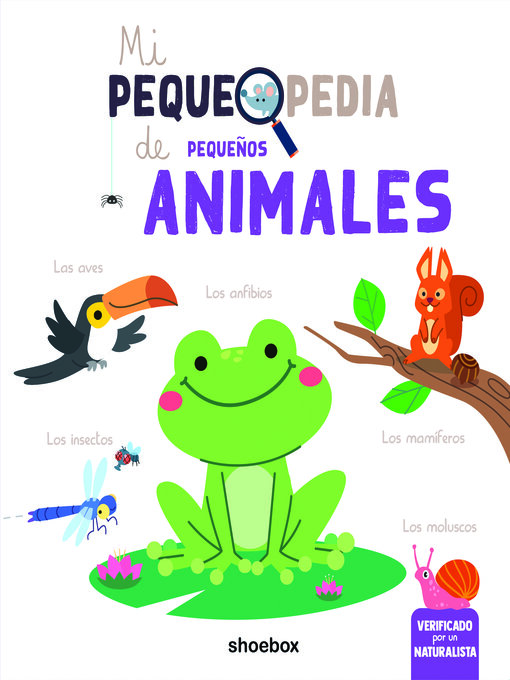 Title details for Mi pequepedia de pequeños animales by Iolanda Mato - Available